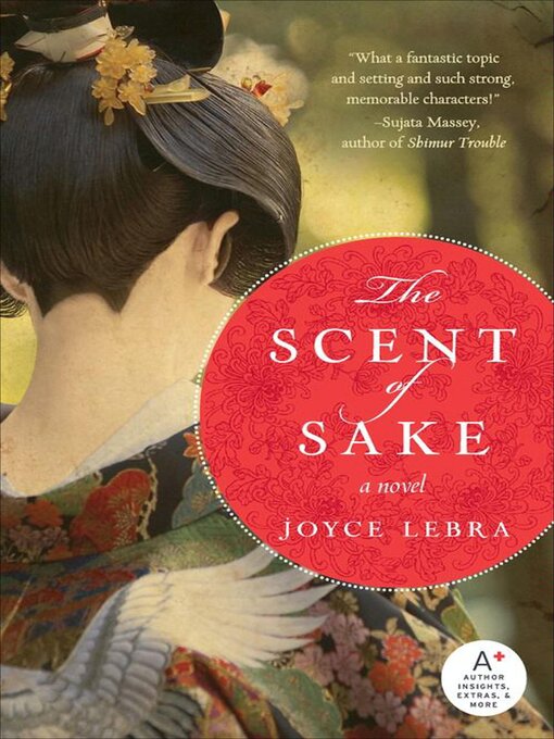 Title details for The Scent of Sake by Joyce Lebra - Available